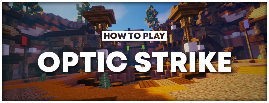 How to Play - Optic Strike